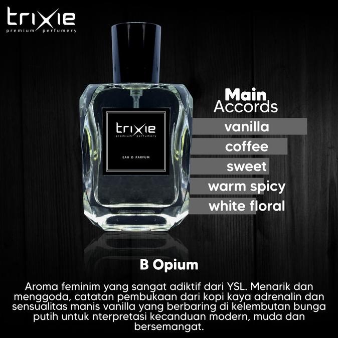 Trixie Premium parfum B Opium inspired