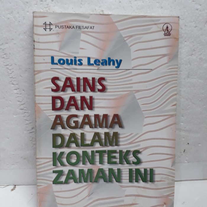 Bestseller Sains Dan Agama Dalam Konteks Zaman Ini, Louis Leahy