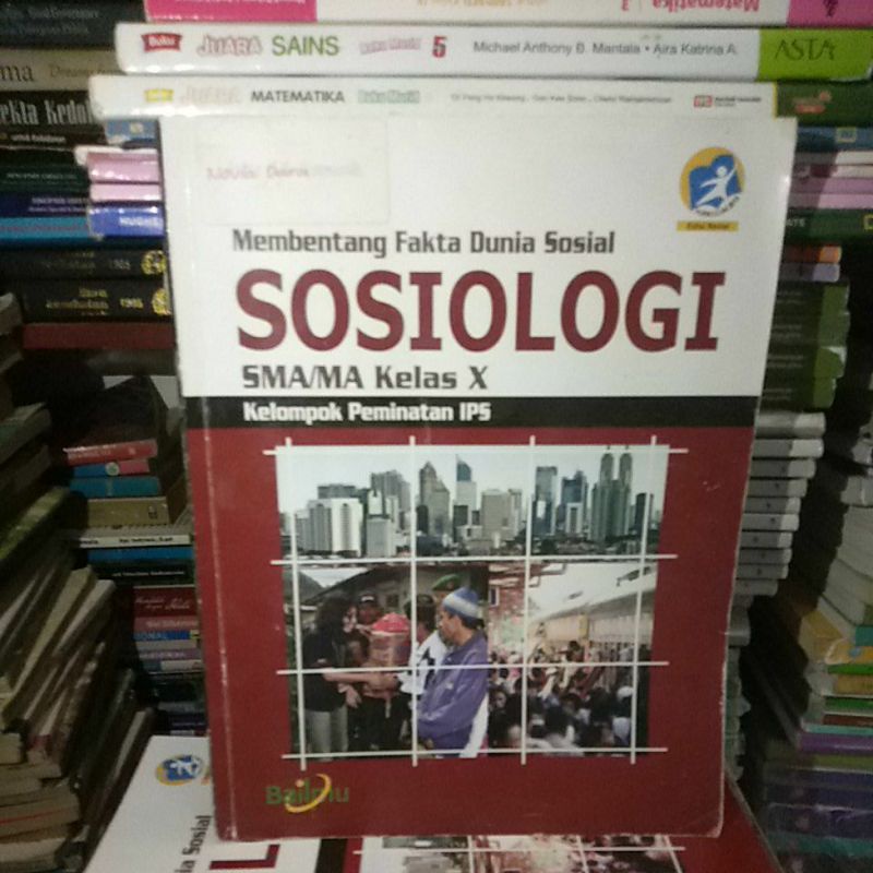 buku membentang fakta dunia sosial sosiologi kelompok peminatan IPS untuk SMA kelas 10 penerbit bail