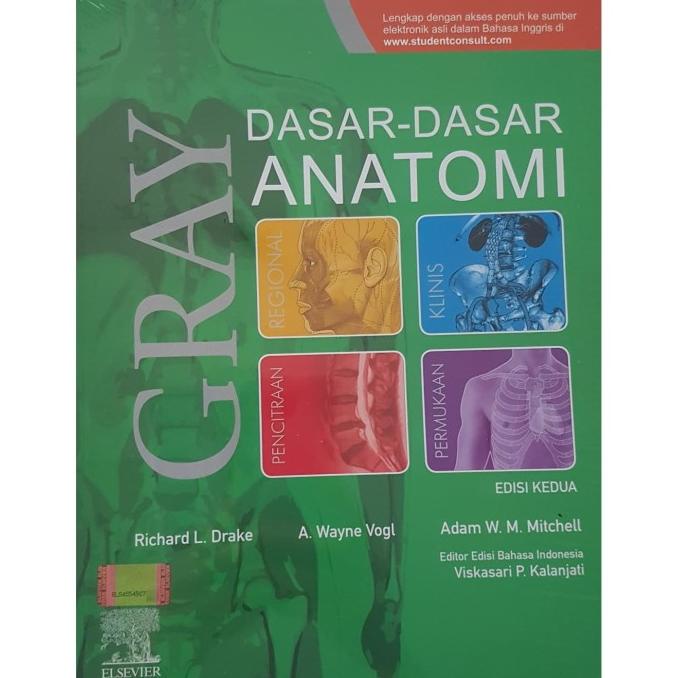 [ ORIGINAL ] Gray Dasar Dasar Anatomi Edisi 2 - Richard L. Drake