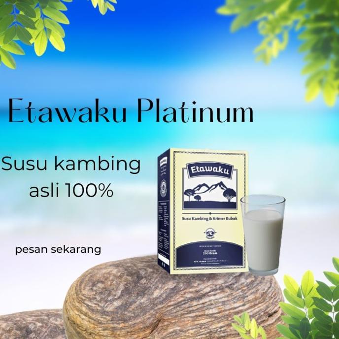 

ETAWAKU PLATINUM KRIMER SUSU KAMBING PROVIT ETAWA MENAMBAH KALSIUM