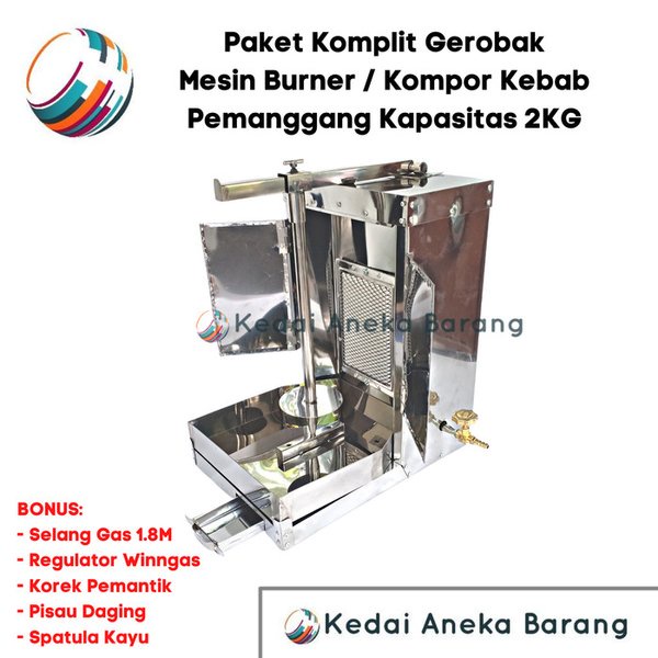 Paket Komplit Gerobak Mesin Burner Kompor Kebab Pemanggang Daging Panggang Panggangan Bakar Bakaran