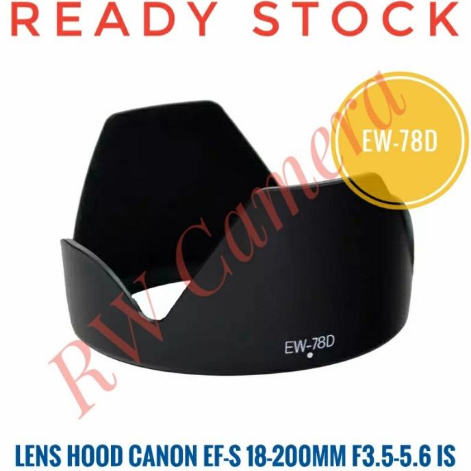 Lens Hood Canon Ew78D Ef-S 18-200Mm F3.5-5.6 Is Lensa Ew-78D 18-200