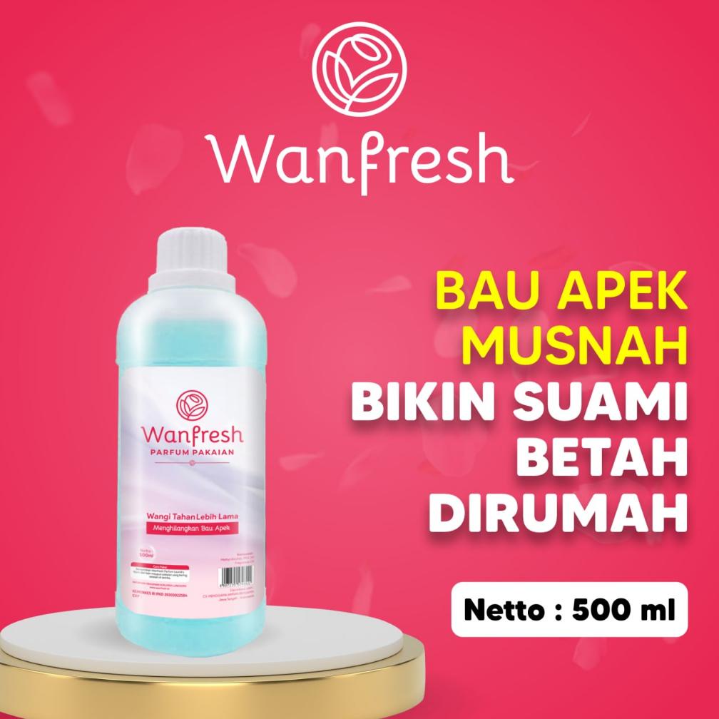 Terbaru "Wanfresh" Parfum Pakaian Wangi Tahan Lama 500Ml - Sudah Terdaftar Kemenkes