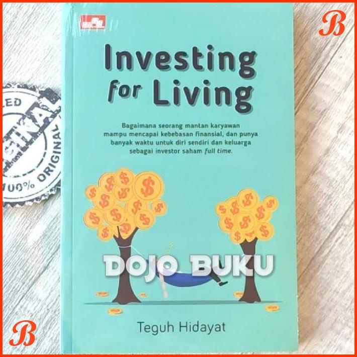 

BUKU INVESTING FOR LIVING BY TEGUH HIDAYAT | DJB