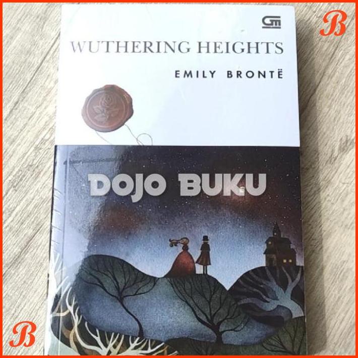 

WUTHERING HEIGHTS BY EMILY BRONTE | DJB