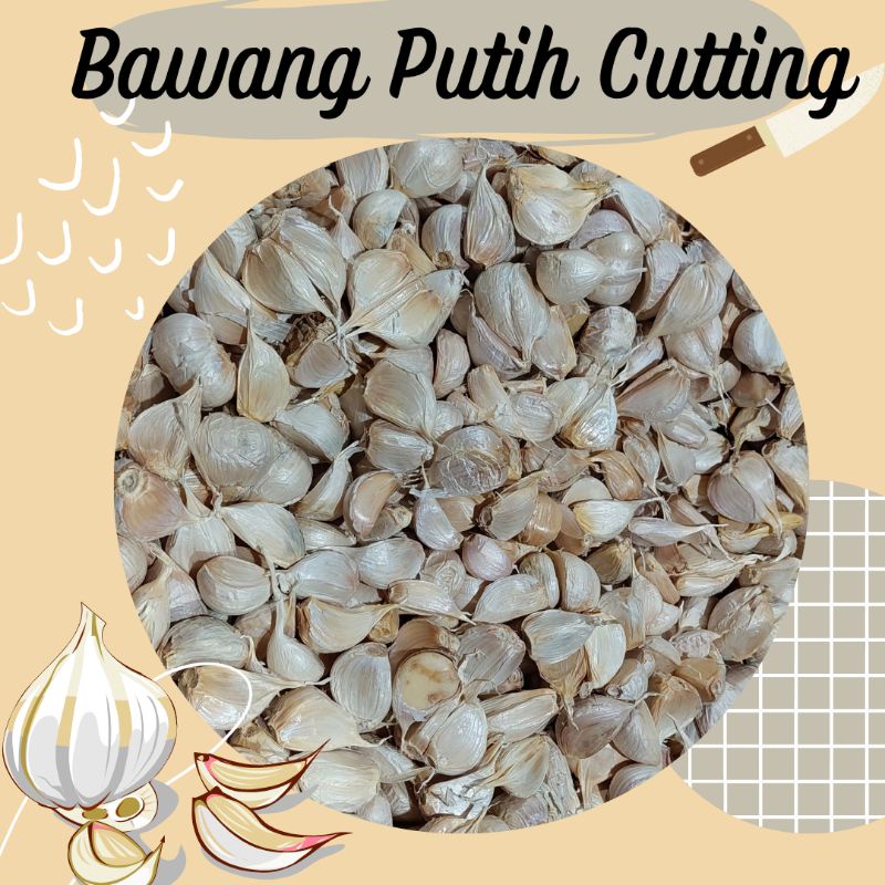 

bawang putih cutting ½ kg