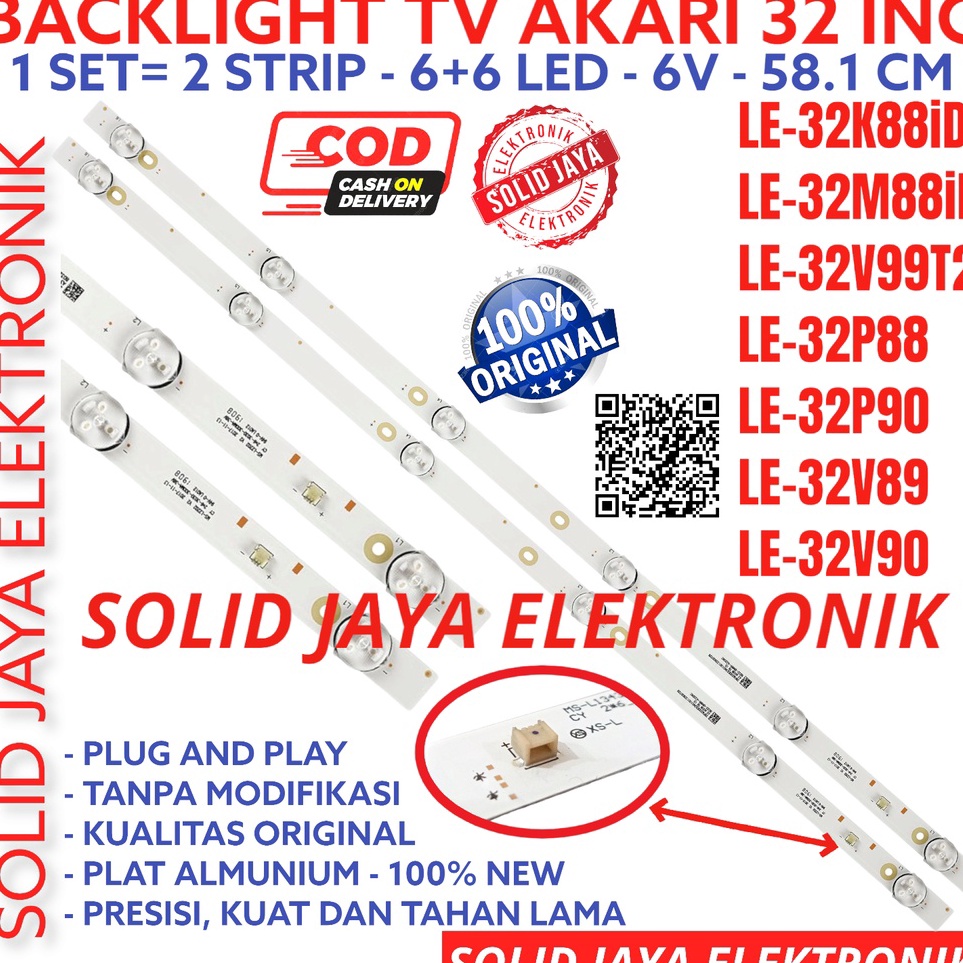 ✔Kcy BACKLIGHT LED TV AKARI 32 INC LE 32P88 32V89 32K88 32M88 32K88ID 32M88ID 32V99T2 32V90 LAMPU BL