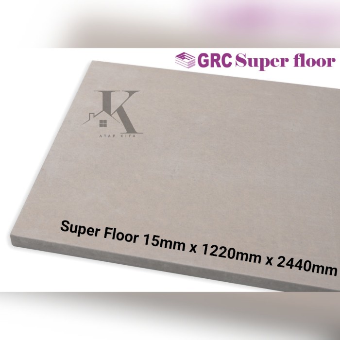 Terlaris Super Floor 15Mm / Super Panel / Papan Lantai Grc 1.22X 2.44