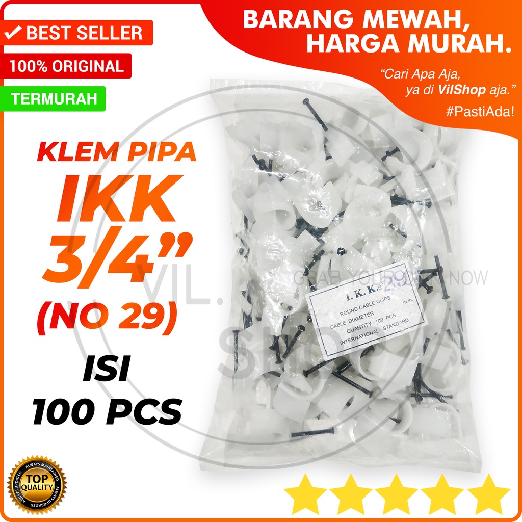 KLEM PIPA 3/4 IKK NOMOR 29 1 BUNGKUS ISI 100 PCS / KLEM PAKU BETON IKK ROUND CABLE CLIPS KLIP KLEP P