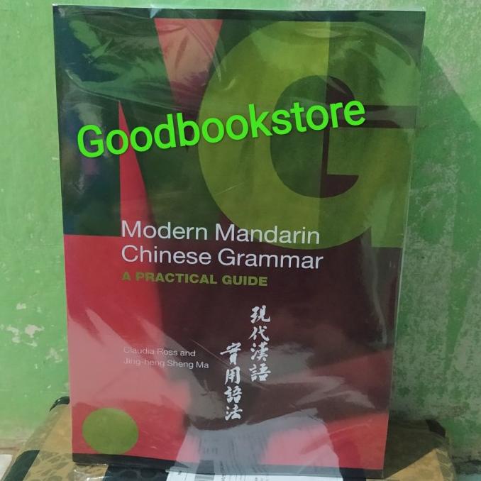 

Ready Buku Modern Mandarin Chinese Grammar A Practical Guide