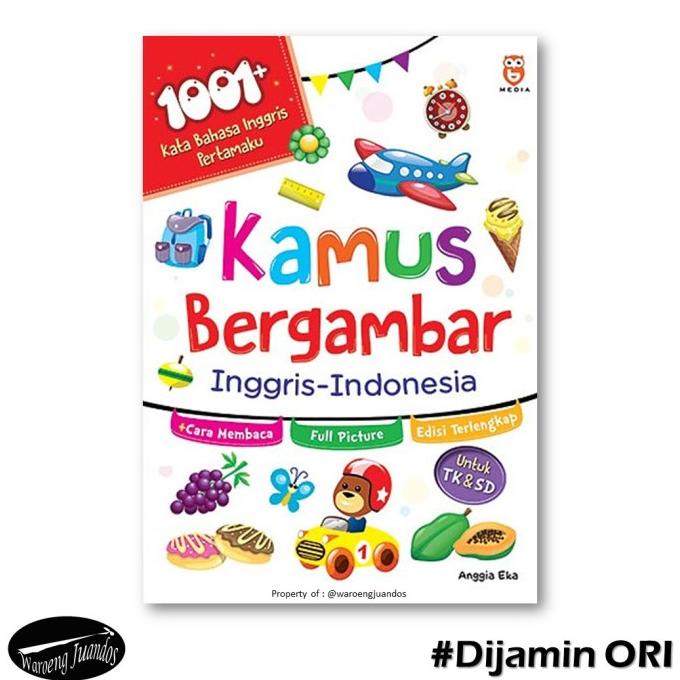 

Terbaru Buku Kamus Bergambar Inggris-Indonesia By Anggia Eka - B-Media