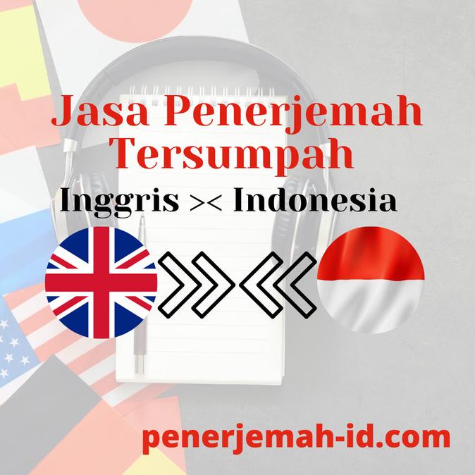 

Laris Terjemahan Tersumpah Inggris Ke Indonesia Dan Sebaliknya
