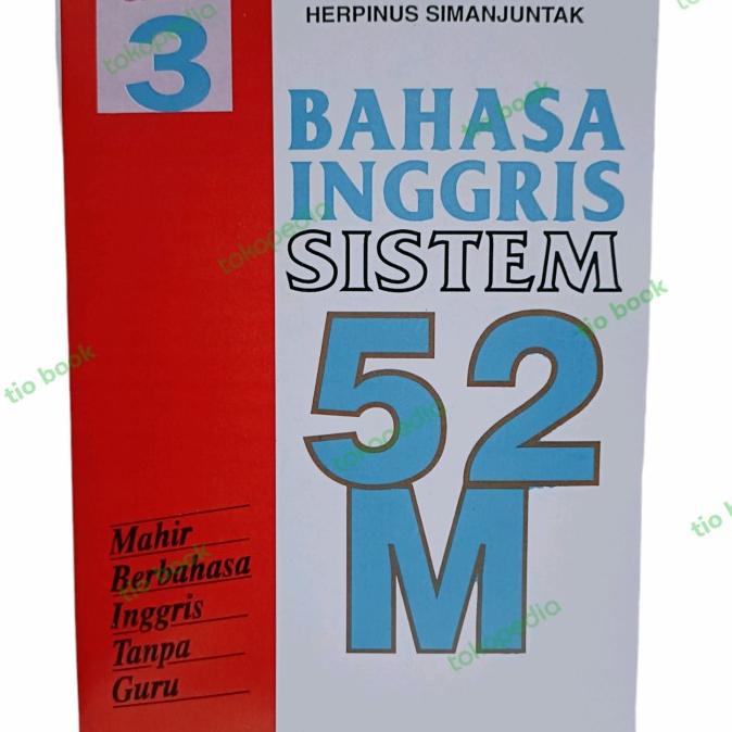

New Bahasa Inggris Sistem 52 M Jilid 3 Herpinus Simanjuntak