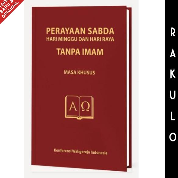 

7.7 Sale Buku Perayaan Sabda Hari Minggu Dan Hari Raya Tanpa ImamMasa Khusus