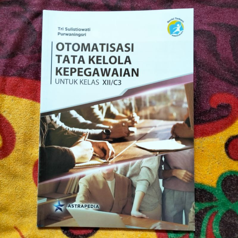 ORIGINAL BUKU OTOMATISASI TATA KELOLA KEPEGAWAIAN KELAS 12 C3 SMK