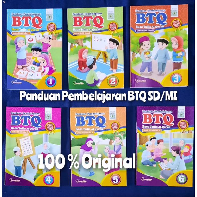 Panduan Belajar BTQ.Baca Tulis Al.Qur'an SD/MI Kelas.1.2.3.4.5.6 Pustaka Mulia