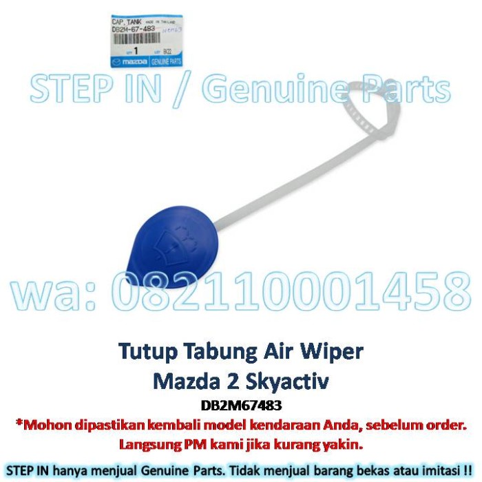 Tutup Tabung Tangki Air Wiper Mazda 2 Skyactiv Cap Tank Washer Ori Kode Dt 060