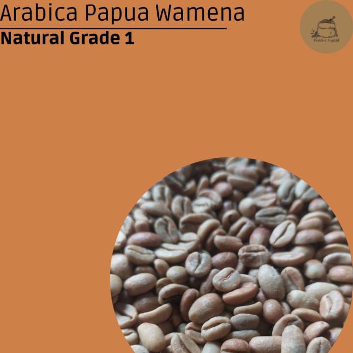 

Star Greenbeans Papua Wamena Natural Grade1 Trendi