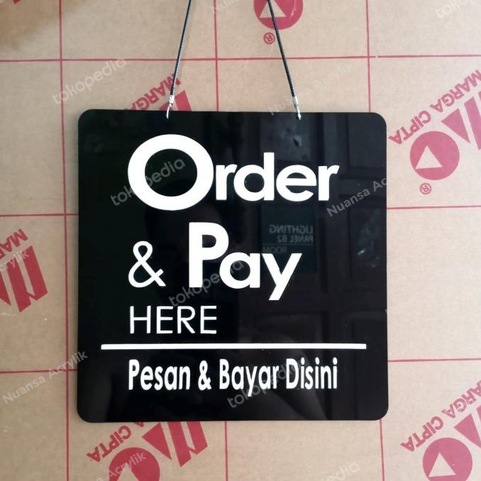 

Terbaru Order & Pay Here Sign In Acrylik Timbul + Tali Gantung