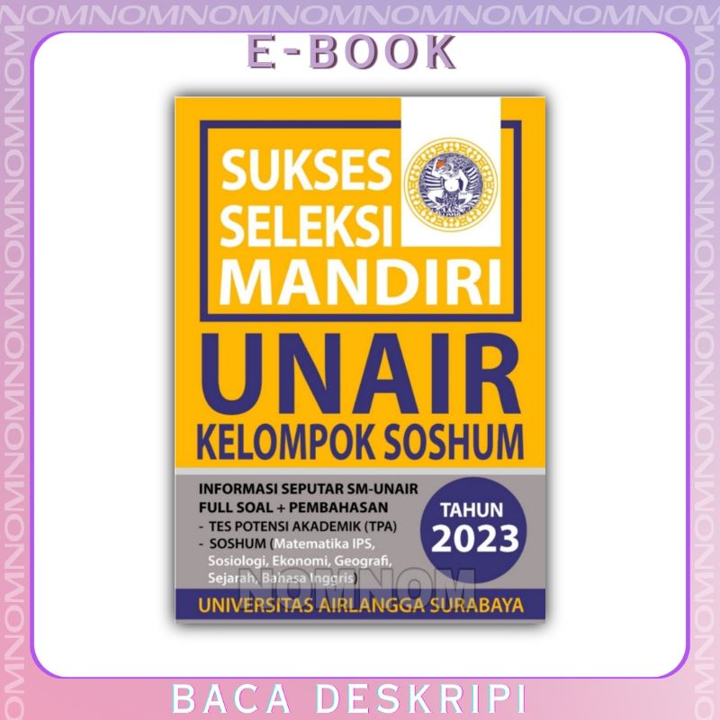 

SUKSES SELEKSI MANDIRI: UNAIR KELOMPOK SOSHUM 2023/2024