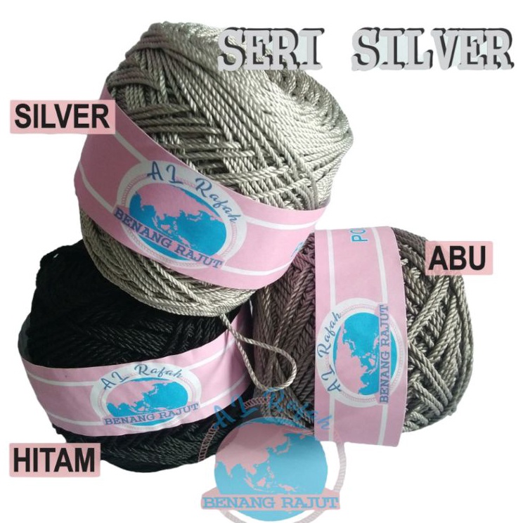 Promo ALRAFAH - Benang Rajut Poly Kilap SERI/Polyester D27/ Seri SILVER
