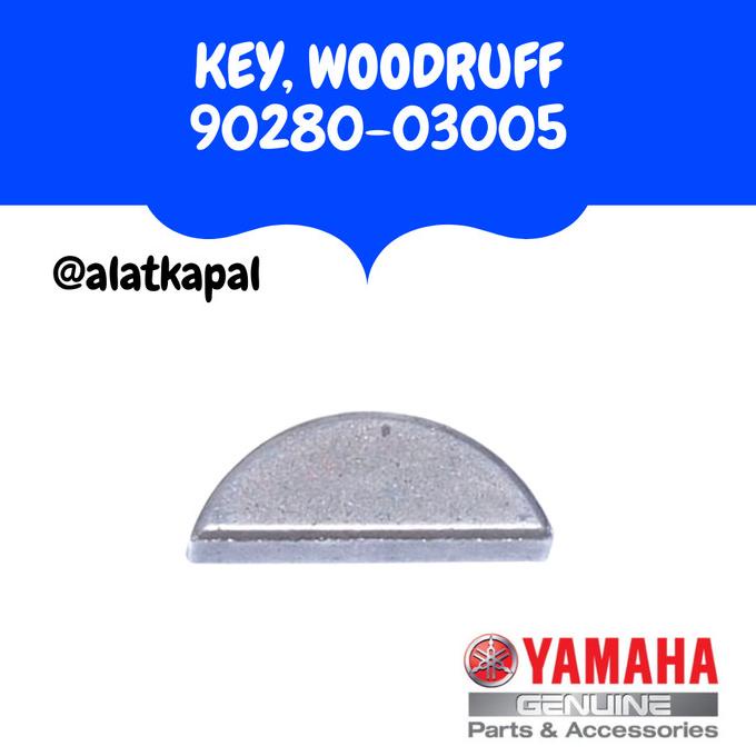 KEY, WOODRUFF 90280-03005 UNTUK MESIN TEMPEL YAMAHA 15PK
