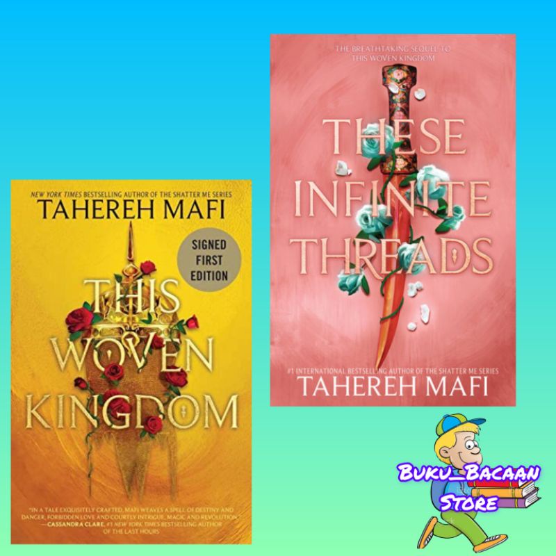 Tahereh Mafi : These Infinite Threads  - This Woven Kingdom
