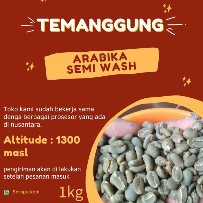 

Diskon Biji Kopi Greenbean Arabika Temanggung Semiwash 1Kg Arabica Grade 1 Diskon