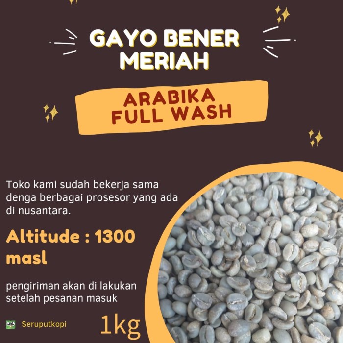 

Jual Biji Kopi Greenbean Arabika Gayo Bener Meriah Fullwash 1Kg Arabica Limited