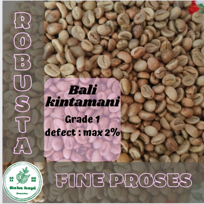 

Dijual Greenbean - Biji Kopi Robusta Fine Bali Kintamani 1Kg Promo