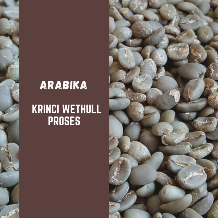 

Mudah Green Bean Arabika Krinci Wethull Prosess Sale!!!