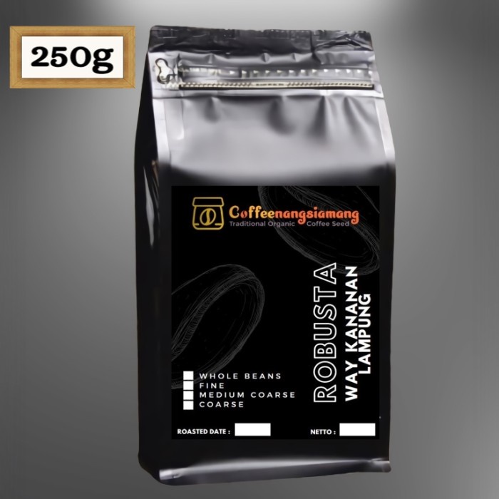 

Limited Kopi Fine Robusta Way Kanan 250G Premium - (Biji/Giling) Gilaa!!!