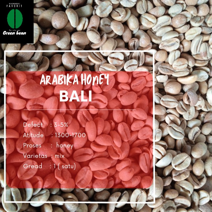 

Limited Green Bean / Biji Kopi Arabika Bali - Gread 1- Proses Honey Promo