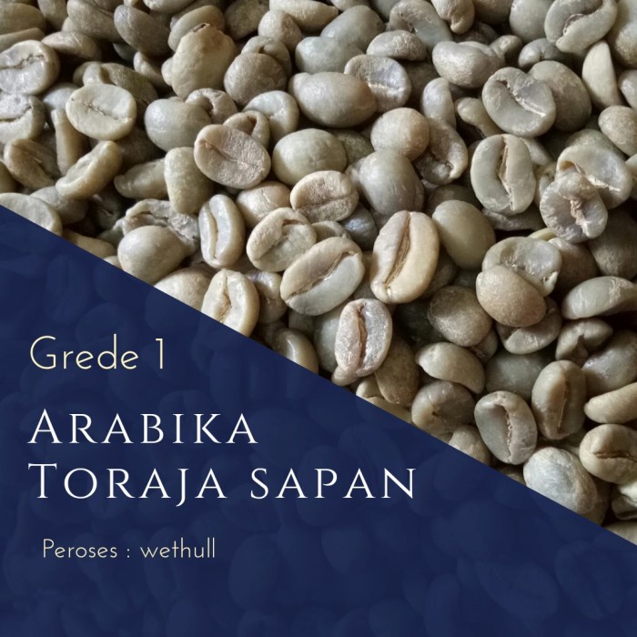 

Mudah Arabika Green Bean Toraja Sapan Peroses Semi Wash Grede 1 Terlaris