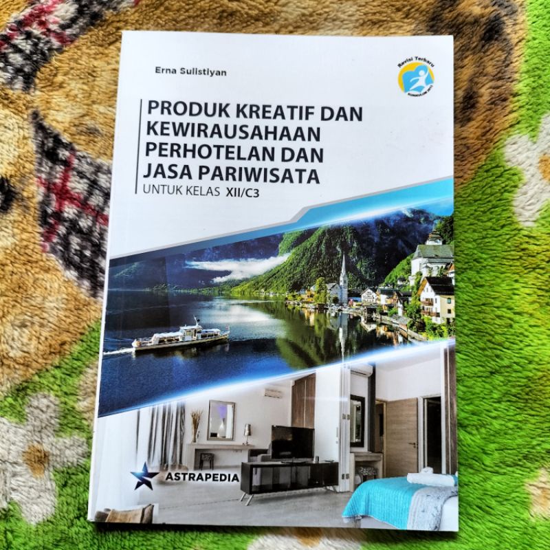 ORIGINAL BUKU PRODUK KREATIF DAN KEWIRAUSAHAAN PERHOTELAN DAN JASA PARIWISATA KELAS 12 C3 SMK