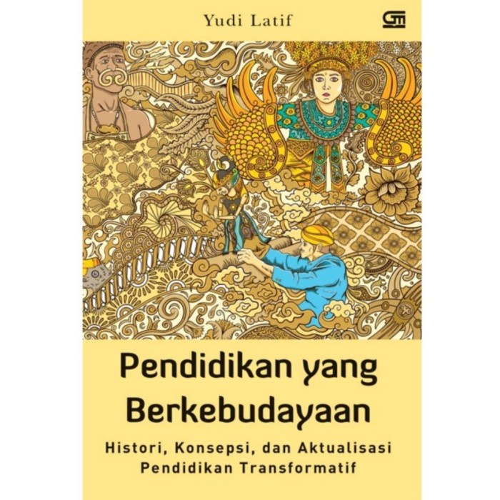 PROMO PENDIDIKAN YANG BERKEBUDAYAAN - YUDI LATIF TERMURAH
