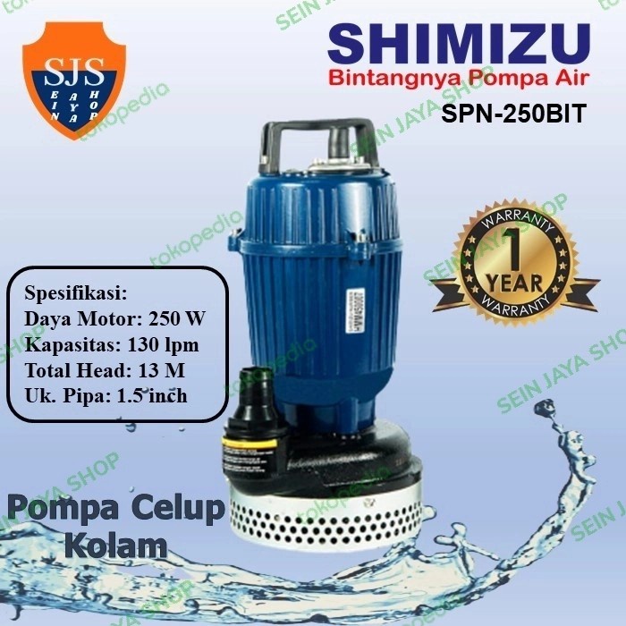 POMPA CELUP/KOLAM/RENDAM/IKAN SHIMIZU SPN-250 BIT(250WATT & 13METER)