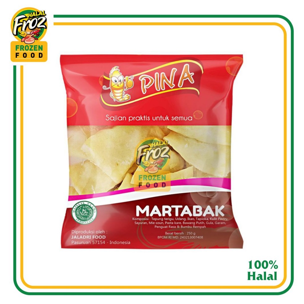 

MARTABAK SEAFOOD PINA 250 GRAM HFPRS