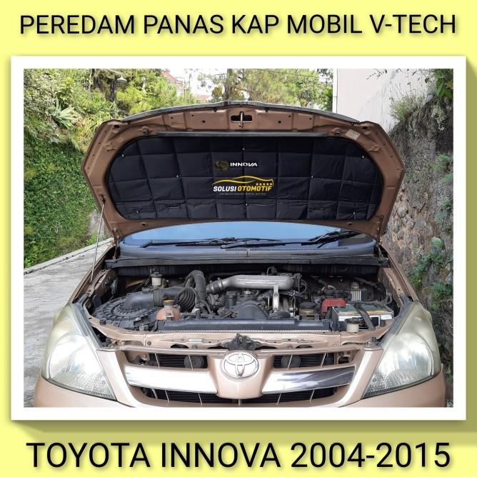 Peredam Panas Kap Mesin Mobil Toyota Innova 2004-2015 Vtech Ori