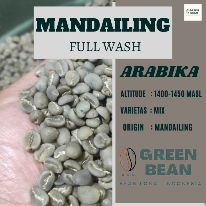 

Bagus Green Bean / Biji Kopi Arabika Mandailing - Fully Washed Grade 1 Bergaransi