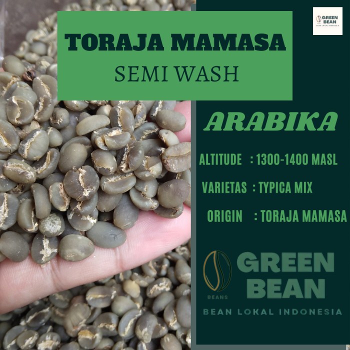 

Trendi Green Bean / Biji Kopi Arabika Toraja Mamasa - Semi Wash Gilaa!!!