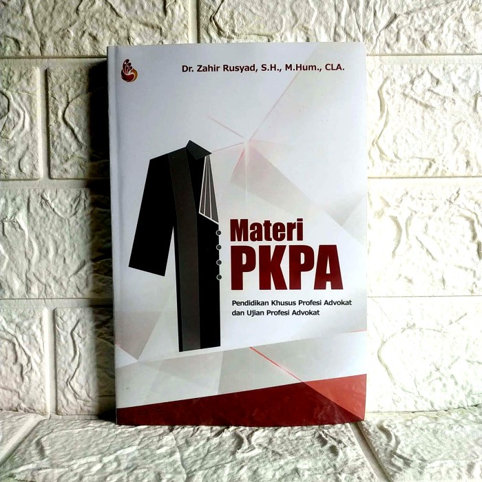 

Terbaru Buku Materi Pkpa Pendidikan Khusus Profesi Advokat Dan Ujian Profesi