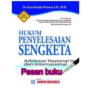 

Buku Hukum Penyelesaian Sengketa: Arbitrase Nasional Indonesia Dan Int