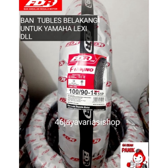 HARGA TERMURAH BAN LUAR TUBLES FDR FLEMINO RING 14 UKURAN 100/90-14 BAN BELAKANG YAMAHA LEXI DLL 100