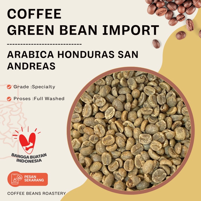 

Menakjubkan Coffee Green Bean Arabica Import Honduras San Andreas 500Gr Berkualitas