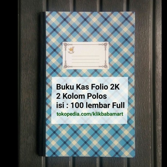 

Terlaris Buku Kas Folio 2K Dua Kolom Hard Cover 100 Lembar Full Polos