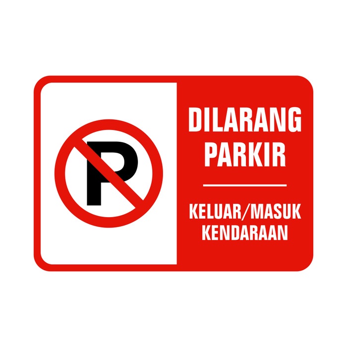 

Terlaris Rambu Plat/Plang/ Dilarang Parkir Keluar/Masuk Kendaraan 35X50Cm