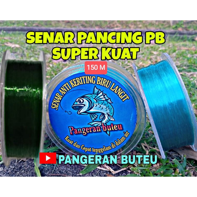 Event Ramadhan SENAR PANCING PB KUAT DAN ANTI KERITING PANGERAN BUTEU CEPAT TENGGELAM 120