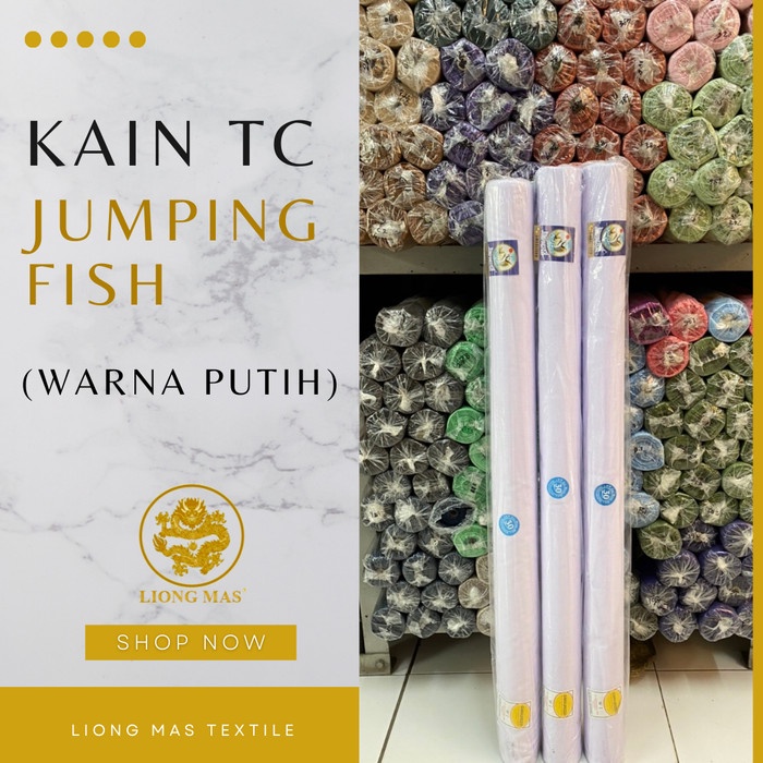 Terlaris Kain Tetoron Tc Putih Jumping Fish Roll